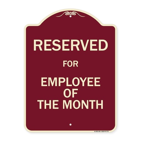 Signmission Designer Series-Reserved For Employee Of The Month Burgungy, 24" x 18", BU-1824-9770 A-DES-BU-1824-9770